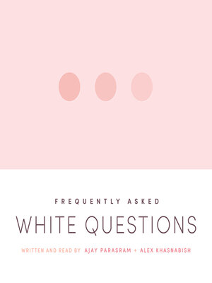Frequently Asked White Questions - Audiobook